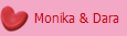 Monika & Dara